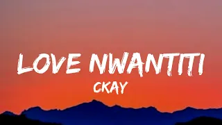 CKay - Love Nwantiti (Lyrics)