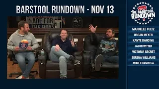 Barstool Rundown - November 13, 2018
