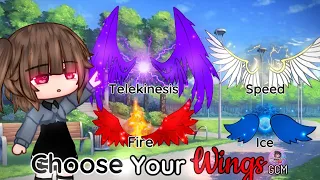 Choose Your Wings | GCM / GCMM | Gacha Club Mini Movie