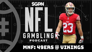 NFL Week 7 MNF Betting Picks: 49ers vs. Vikings