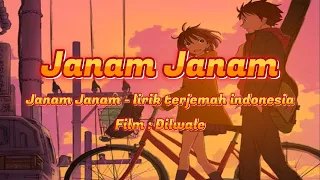 Janam Janam – Lirik Terjemah Indonesia | Dilwale | Shah Rukh Khan | Kajol | Pritam | wv