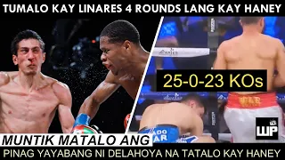 Tumalo kay Linares 4 Rounds lang kay Haney | Katunayang Malakas daw siya | Delahoya BASAG kay Haney