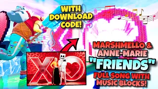 "Marshmello & Anne-Marie - FRIENDS" full song with Fortnite creative music blocks! (8348-0870-1264)