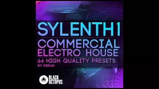 Sylenth 1 Presets Commercial Electro House - Black Octopus Sound