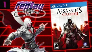 Assassin's Creed II (Part 1) Live Stream - Unlimited Replay