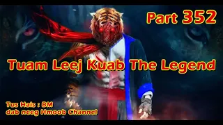 Tuam Leej Kuab The Hmong Shaman Warrior ( Part 352 ) 13/3/2023