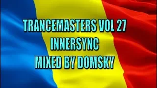 UPLIFTING TRANCE  TRANCEMASTERS VOL 27   INNERSYNC    MIXED BY DOMSKY