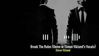 PAYDAY 2 - Break The Rules DEMO [w/Simon Viklund Vocals]