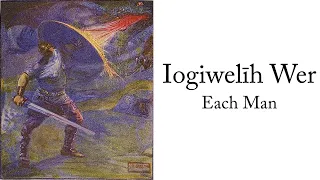 Iogiwelih Wer - Each Man║Old High German Song║Old East Frankish