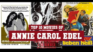 Annie Carol Edel Top 10 Movies | Best 10 Movie of Annie Carol Edel
