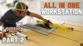 Perfectly flush top table saw outfeed table - ALL-IN-ONE workbench - PART 2