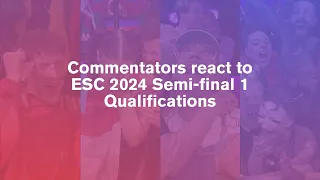 Eurovision 2024 - Commentator Reactions to Qualifying - Semi-Final 1 - ENGLISH SUBTITLES