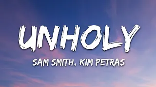 Sam Smith - Unholy ft. Kim Petras | 1 Hour Loop/Lyrics |