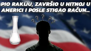 Pio rakiju, zaboleo ga stomak, zavšio u hitnoj službi u Americi i posle stigao račun...