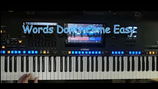 Words Don't Come Easy  - Cover