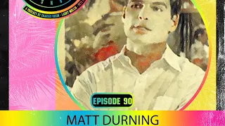 Beverly Hills, 90210 Show EP 90 'Matt Durning'