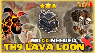 TH9 QUEEN CHARGE LALO ATTACKS WITHOUT CC TROOPS 2023 || CLASH OF CLANS || #qclalo #lavaloon #th9