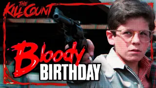 Bloody Birthday (1981) KILL COUNT