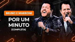POR UM MINUTO - Bruno e Marrone (completa) | Como tocar no violão