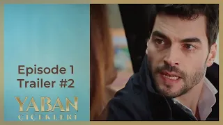 Yaban Cicekleri ❖ Ep 1 Trailer #2 ❖ Akin Akinozu ❖ CAPTIONED 2024