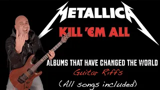 Metallica (Kill 'Em All) Guitar Riffs