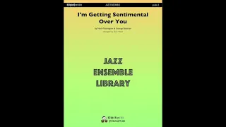 I'm Getting Sentimental Over You, arr. by Rick Hirsch — Score & Sound