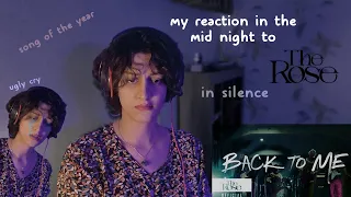 The Rose (더로즈) – Back To Me reaction but I have to be quiet 🤐