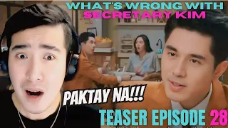 REACTION KIMPAU   WHAT'S WRONG WITH SECRETARY KIM EPISODE 28 TEASER   Kim Chiu and Paulo Avelino