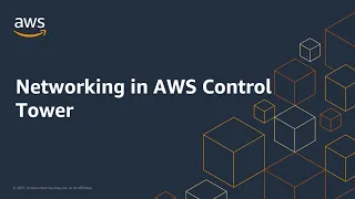 Networking in AWS Control Tower | Amazon Web Services