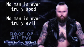 Aleister Black WWE Theme - Root Of All Evil (lyrics)