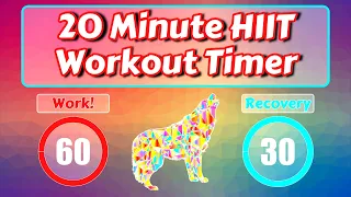 20 Minute HIIT Workout Timer - Intervals: 60 Work / 30 Recovery - No Music