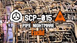 SCP-015 pipe nightmare - the Ever-Growing Plumbing Horror That Preys