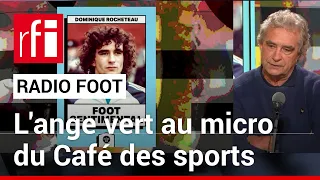 RADIO FOOT : le Café des sports du 20.10.2023 • RFI