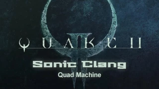 Quake II 'Quad Machine' Cover (original by Sonic Mayhem)