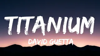 David Guetta - Titanium (Lyrics) ft. Sia | Sean Paul, Sam Smith...(Mix Lyrics)