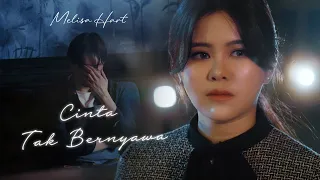 MELISA HART - CINTA TAK BERNYAWA (OFFICIAL MUSIC VIDEO)