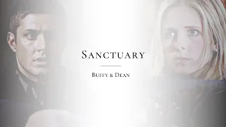 Buffy & Dean | This is our sanctuary