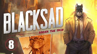 Blacksad: Under the Skin • 8 • Бесславные ублюдки • Прохождение без комментариев