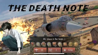 THE DEATH NOTE (Base Bombing with The F104 TAF AKA the pencil War thunder )