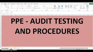 HOW TO AUDIT PROPERTY, PLANT AND EQUIPMENT - Practical approach for auditing PP&E