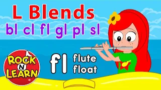 Beginning Consonant Blends with L | Learn to Read Words with: bl, cl, fl, gl, pl, sl | Rock ’N Learn