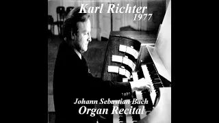 RARE 1977 LIVE RECORDING - Karl Richter plays Trio Sonata No.2 in C Minor, BWV 526