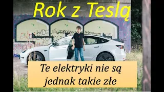 Rok z Teslą - Te elektryki nie są takie straszne !