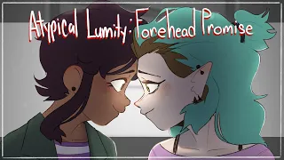 Atypical: Forehead Promise  [Lumity Animatic]