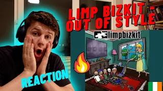 IRISH REACTION LIMP BIZKIT - OUT OF STYLE!! WASNT EXPECTING THIS!!