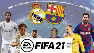 FIFA 21 | REAL MADRID vs BARCELONA | El Clasico | FULL MATCH 4k Gameplay PS4 PRO