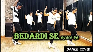 Bedardi Se Pyaar Ka Song | Jubin N l Dance Cover l NSKK Academy l Kiran Shah