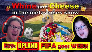 EP59: FIFA WORLD CUP QATAR GOES WEB3 IN UPLAND!!!