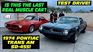 1974 Pontiac Trans Am SD-455! Is This The Last Real Muscle Car?