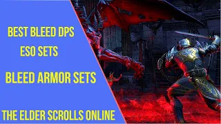 Top 10 Best Bleed Sets for DPS in ESO Necrom